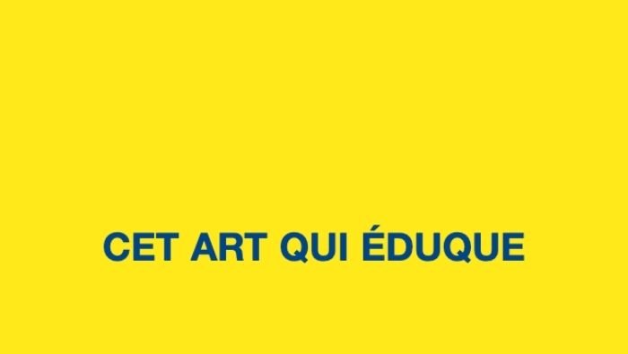 Cet art qui éduque