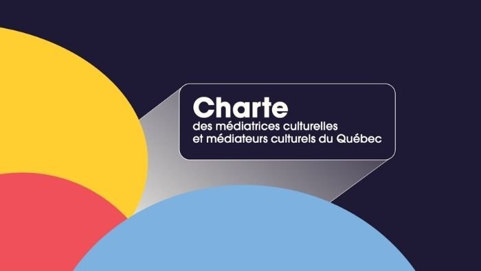 Charte des médiatrices culturelles et médiateurs culturels du Québec